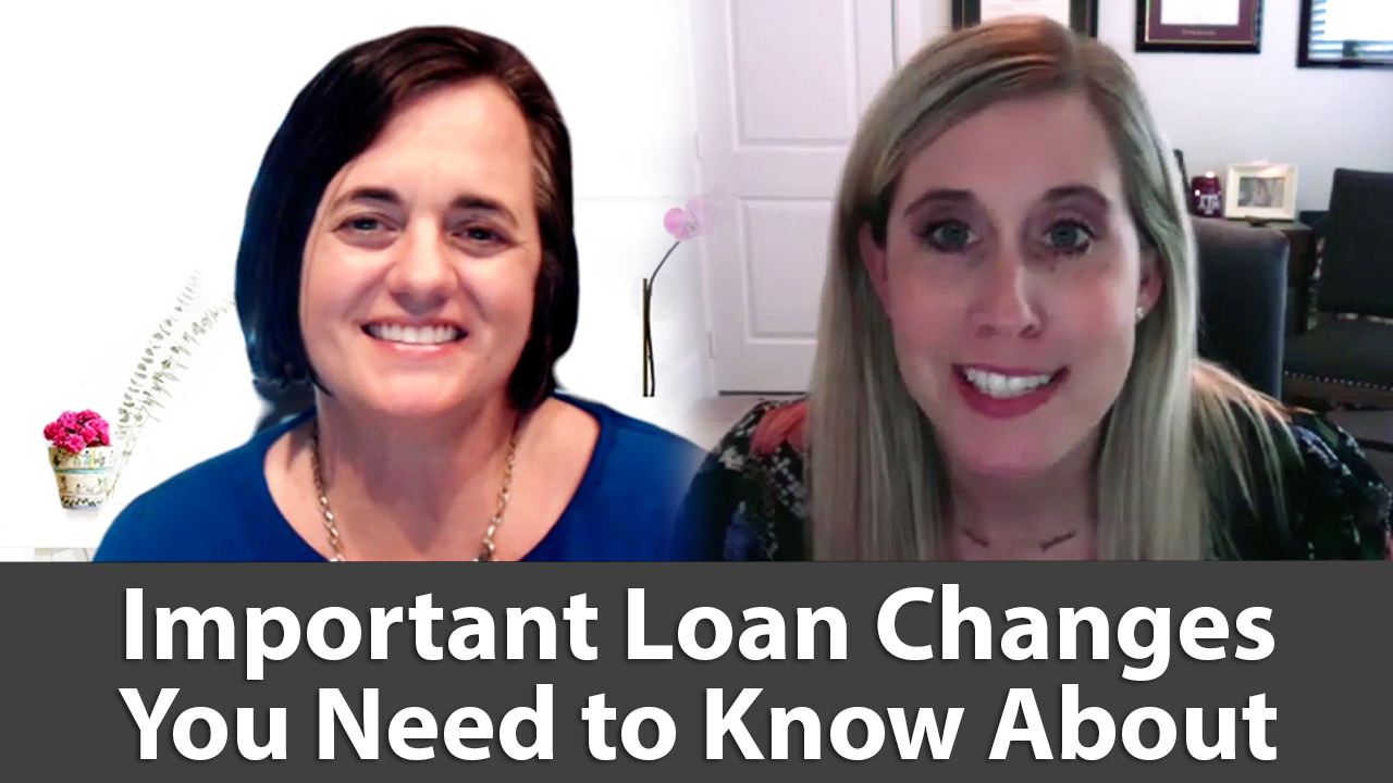Important Loan Changes